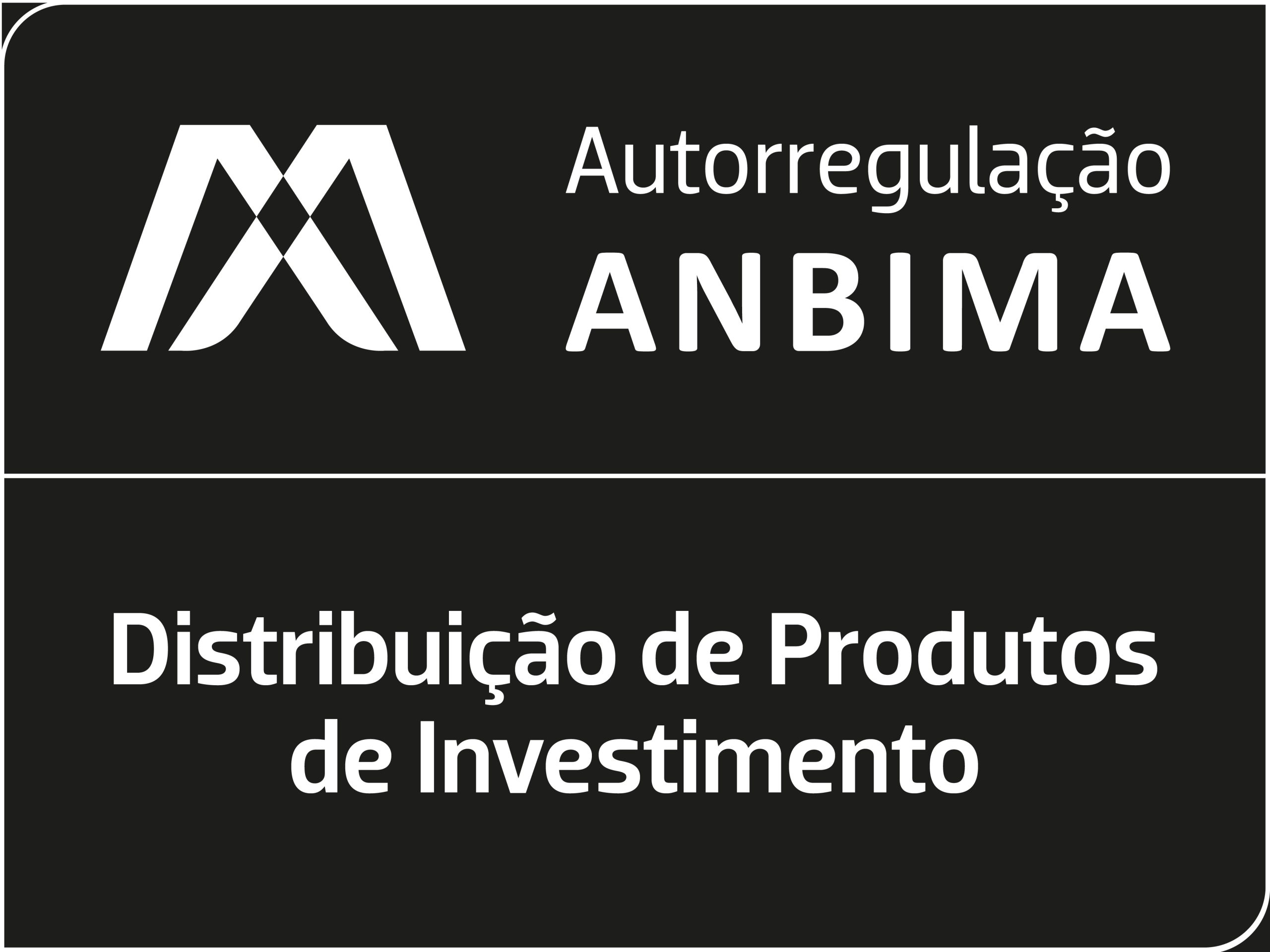 Selo ANBIMA — Autorregulação · Distribuição de Produtos de Investimento